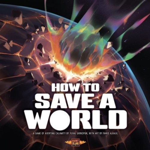 Burnt island games How To Save A World