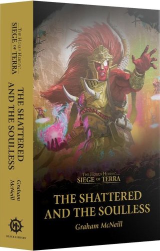 Games workshop Warhammer - Siege of Terra: The Shattered and the Soulless