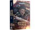 Games workshop Aestred Thurga: Pyre of Faith (Hardback) book